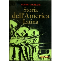 Hubert Herring - Storia dell'America Latina
